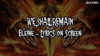 ELEINE  WE SHALL REMAIN LYRICS ON SCREEN [upl. by Rosanne782]