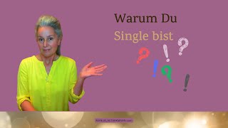 Warum Du Single bist 💎 Klarheit [upl. by Adnek523]