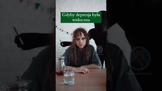 Gdyby DEPRESJA była widoczna [upl. by Sesmar]