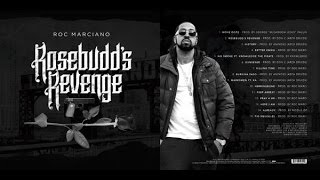 Roc Marciano  Rosebudds Revenge FULL ALBUM 2017 [upl. by Etnovahs]