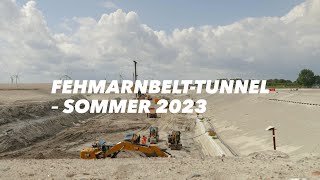 FehmarnbeltTunnel – Sommer 2023 [upl. by Samal]