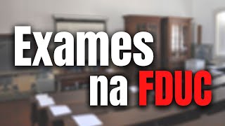 Tudo sobre o funcionamento tradicional dos exames na FDUC [upl. by Noitna446]