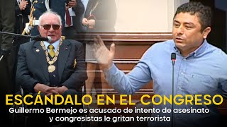 Guillermo Bermejo es acusado de intento de asesinato y congresistas le gritan terrorista [upl. by Enilesor943]