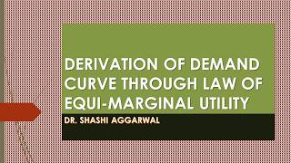 DERIVATION OF DEMAND CURVE THROUGH LAW OF EQUI MARGIAL UITLITY MICRO ECONOMICS [upl. by Minica]