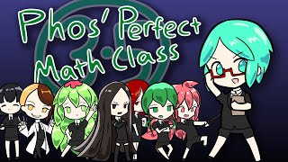 Phosphophyllites Perfect Math Class [upl. by Henrieta]