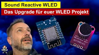 Upgrade für dein WLED  LED Projekt  Sound Reactive WLED  WS2812  ESP8266  ESP32 [upl. by Nnanaej]