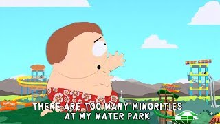 Eric Cartman Song ♪ Minorities at my Water Park ♪ lyrics karaoke  South Park [upl. by Ellenej]