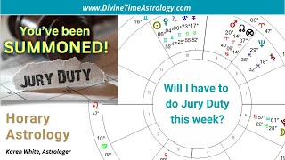 Learn Horary Will I do jury duty this week [upl. by Legra]