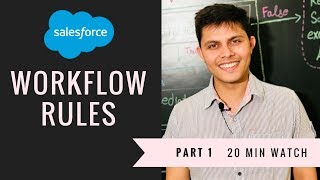 Understanding Salesforce Workflow Rules in depth  Where and How to use workflow rules in Salesforce [upl. by Witte]