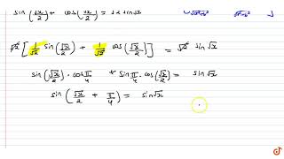 solve sinsqrtx2cossqrtx2sqrt2sinsqrtx [upl. by Eliak]