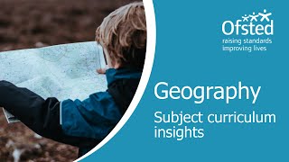 Geography  Subject curriculum insights for primary and secondary teachers and leaders [upl. by Axel]