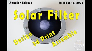 Solar Filter  3D Printing [upl. by Zeta250]