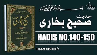 Sahih Bukhari Hadees No140150  Hadees Nabvi ﷺ in Urdu  Islam Studio 9 [upl. by Marvin]