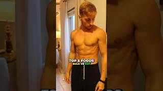 TOP 5 FOODS FOR BULKING amp CUTTING 🔥 [upl. by Leissam]