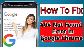 How To Fix 404 Not Found Error in Google Chrome Latest 2024 [upl. by Pozzy]