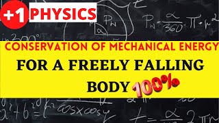 conservation of mechanical energy of a freely falling body  malayalam plusonephysics Conservation [upl. by Euqinemod474]