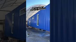 Painting Containers 101  tape off windows use airless sprayer and urethane alkyd enamel paint [upl. by Eceinej]