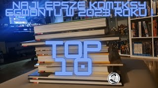 TOP 10  Komiksy Egmontu 2023 roku [upl. by Russell]