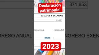 Declaración patrimonial 2023 [upl. by Sievert634]