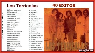 LOS TERRICOLAS  40 Grandes EXITOS [upl. by Aicad]