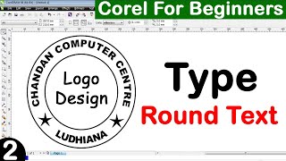 Type round text in coreldraw logo design in corel coreldraw [upl. by Ahsimak478]