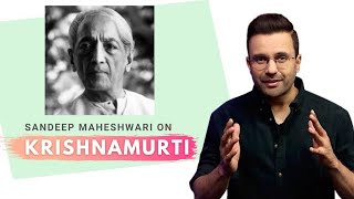 Sandeep Maheshwari On J Krishnamurti  Vedanta  hsin ming  Upanishad [upl. by Ammon]