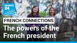 The many powers of the French president • FRANCE 24 English [upl. by Eelitan703]