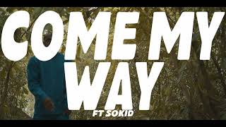 Jordanxbell  COME MY WAY feat SoKid Visualizer [upl. by Eylloh]