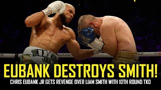 💥 Chris Eubank Jr DESTROYS Liam Smith REVENGE 💥 Post Fight Review NO FOOTAGE [upl. by Acirre]