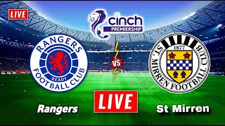 Rangers vs St Mirren Live Streaming  Scottish Premiership  St Mirren vs Rangers Live [upl. by Ttergram]