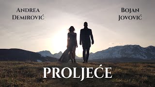 PROLJEĆE  ANDREA DEMIROVIĆ I BOJAN JOVOVIĆ [upl. by Nnylirej]