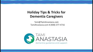 Holiday Tips amp Tricks for Dementia Caregivers [upl. by Yekcin]