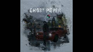 Ghost Pieper [upl. by Cobb]