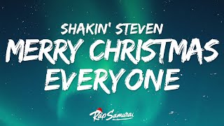 Shakin Stevens  Merry Christmas Everyone Lyrics [upl. by Micco450]