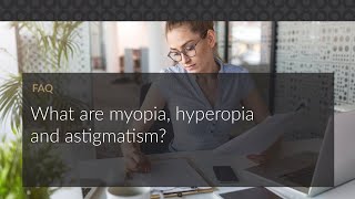 What are myopia hyperopia and astigmatism [upl. by Keligot]