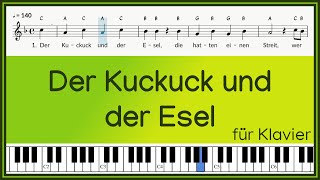 Der Kuckuck und der Esel  Melodie auf Klavier  Kinderlied  Text und Noten mit Buchstaben [upl. by Annasoh]