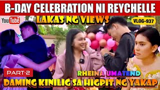 PART2 BONGGANG CELEBRATION NG BIRTHDAY NI REYCHELLE VIRAL  RHEINA GUEST DIN  KALINGAP RAB [upl. by Sayed174]