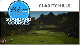 FSX PLAY Course Flyover  Clarity Hills  Standard Courses [upl. by Deming230]