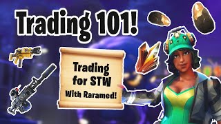 STW Trading 101 In Fortnite [upl. by Capon]