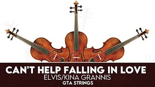 Cant Help Falling In Love Elvis  Kina Grannis  String Quartet COVER by GTA Strings [upl. by Roeser132]