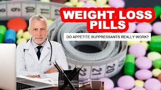 The Truth about Weight Loss Pills Do Appetite Suppressants Really Work [upl. by Aleina]