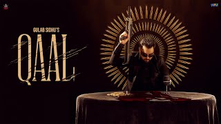 Qaal Official Music Video  Gulab Sidhu Feat The Kidd  Latest Punjabi Song 2024  Hopee Digital [upl. by Seward]