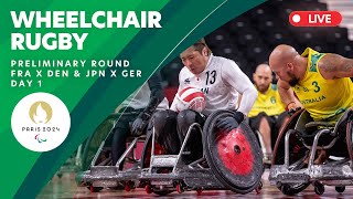 Wheelchair Rugby  Preliminary Round  FRA X DEN amp JPN X GER  Day 1  Paris 2024 Paralympics [upl. by Nuawtna]