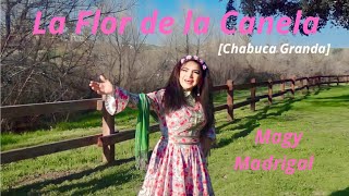 La Flor de la Canela Video Magy Madrigal Chabuca Granda [upl. by Elgar]