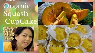 How to make organic SquashPumpkin CupCake  No Oven  No Bake  No Eggs  No Milk  Negosyo Tips [upl. by Yleen]