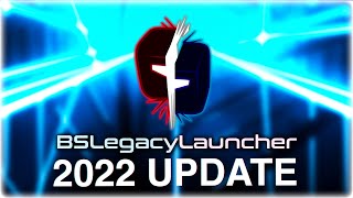 BSLegacyLauncher 2022 Tutorial [upl. by Naira]