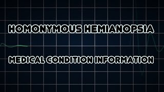 Homonymous hemianopsia Medical Condition [upl. by Onez]