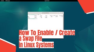 How To Create a Swap File in Linux Systems [upl. by Pearson]