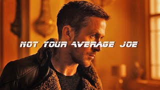 Blade Runner 2049 Not Your Average Joe [upl. by Yrot967]