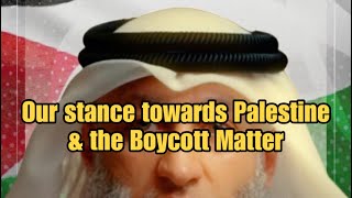 Our Stance towards Palestine amp the Boycott Matter  Faris Al Hammadi [upl. by Ettenrahc]